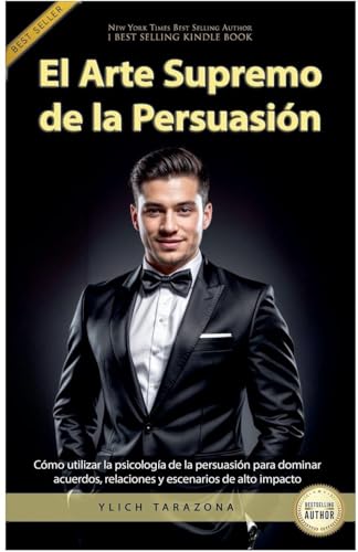 El Arte Supremo de la Persuasión