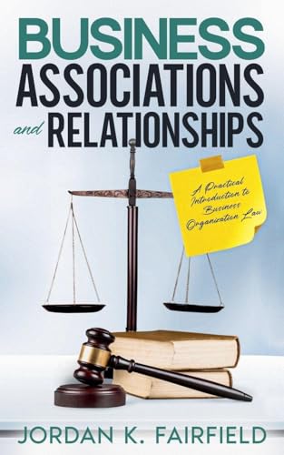 Business Associations and Relationships