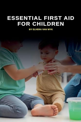 Essential First Aid for Children