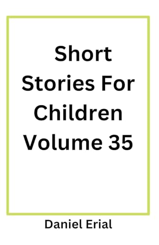 Short Stories For Children Volume 35