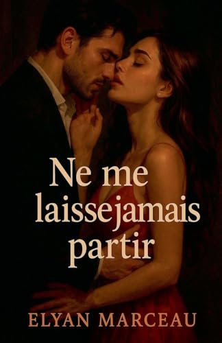 Ne me laisse jamais partir