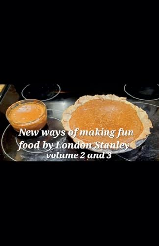 New ways of making fun food volume 3 special edition