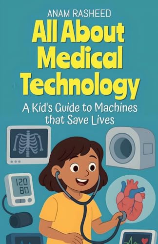 All About Medical Technology
