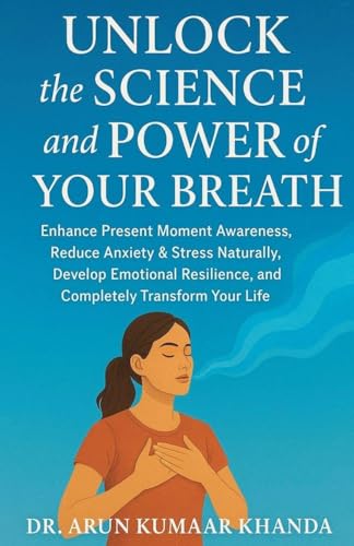 Unlock the Science and Power of Your Breath