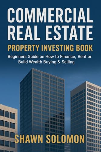 Commercial Real Estate Property Investing Book