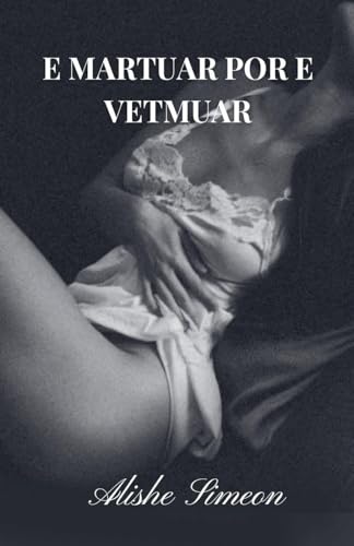 E Martuar Por e Vetmuar