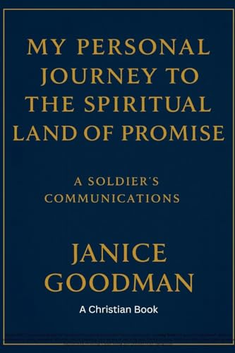 My Personal Journey to the Spiritual Land of Promise
