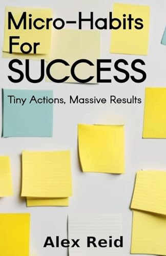Micro-Habits for Success