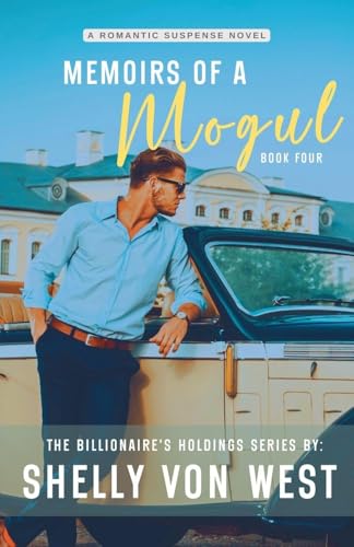 Memoirs of a Mogul