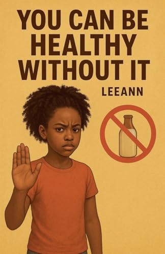 You Can Be Healthy Without It
