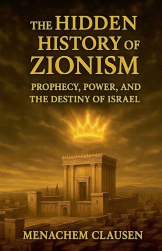 The Hidden History of Zionism