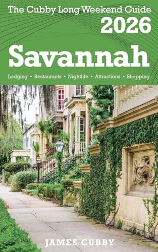 SAVANNAH The Cubby 2026 Long Weekend Guide