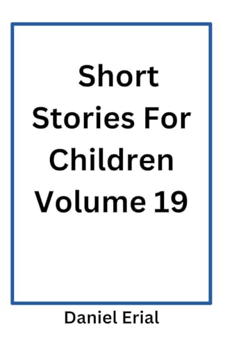 Short Stories For Children Volume 19