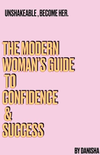The modern women's guide to confidence