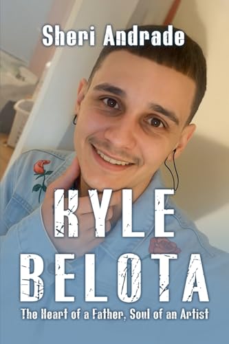 'KYLE' The Heart Of A Father, The Soul Of An Artist