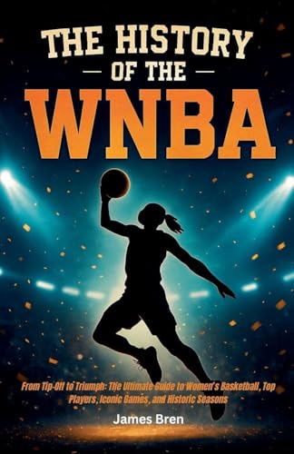 The History of the WNBA