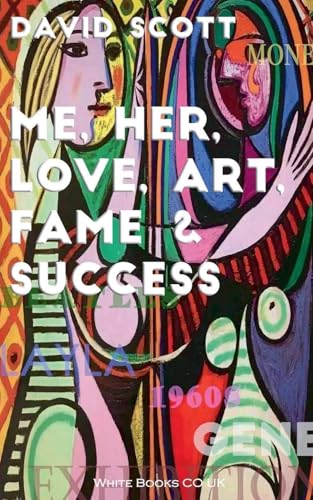 Me, Her, Love, Art, Fame & Success
