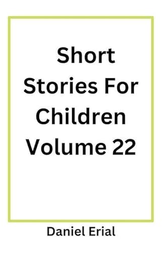 Short Stories For Children Volume 22