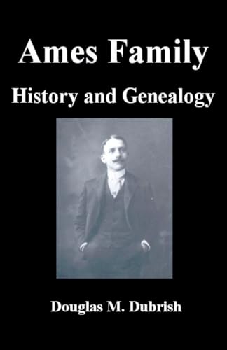 Ames Family History and Genealogy