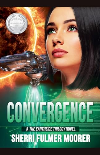 Convergence, A The Earthside Trilogy Novel