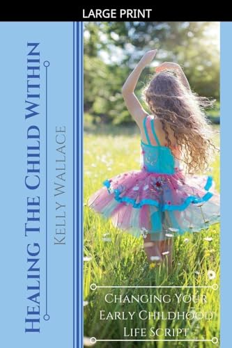 Healing The Child Within