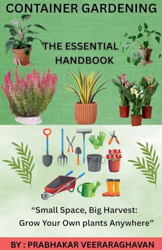 Container Gardening  -  The Essential Handbook
