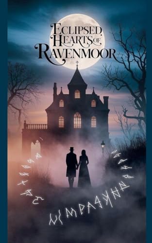 Eclipsed Hearts of Ravenmoor