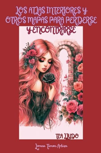 Los Atlas Interiores y otros Mapas para Perderse y Encontrarse