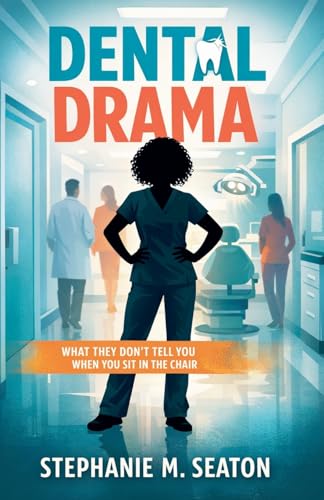 Dental Drama