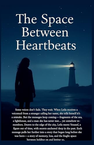 The Space Between Heartbeats