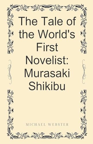 The Tale of the World's First Novelist