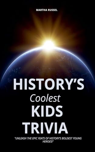 History's Coolest Kids Trivia