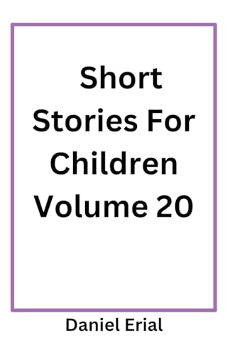 Short Stories For Children Volume 20