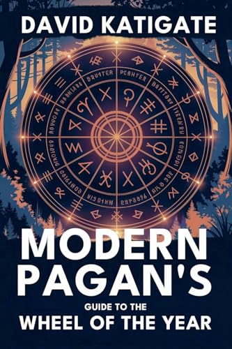 Modern Pagan's Guide to the Wheel of the Year