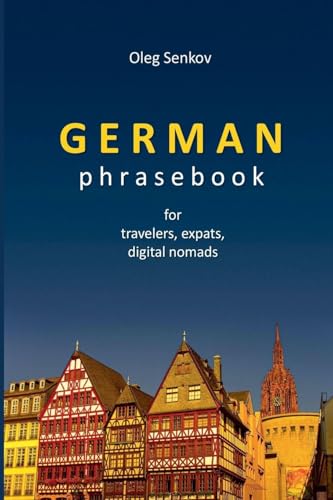 German Phrasebook for Travelers, Expats and Digital Nomads