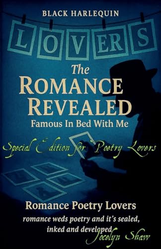 Black Harlequin The Romance Revealed Famous In Bed With Me, Romance Poetry  Lovers Special Edition for Poetry Lovers