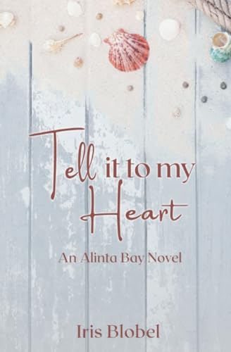 Tell it to My Heart