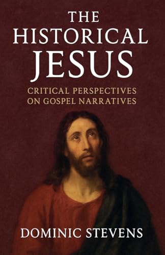 The Historical Jesus