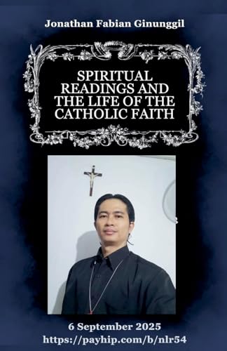 Spiritual Readings And The Life Of The Catholic Faith