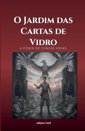 O Jardim das Cartas de Vidro