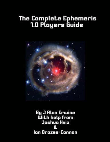 The Complete Ephemeris 1.0 Player's Guide