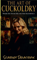 The Art of Cuckoldry