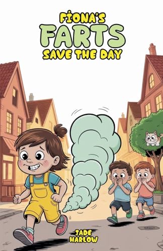 Fiona's Farts Save the Day