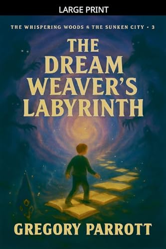 The Dream Weaver's Labyrinth