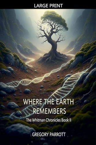 Where the Earth Remembers