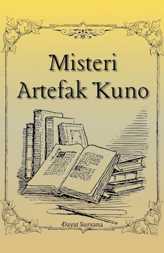 Misteri Artefak Kuno