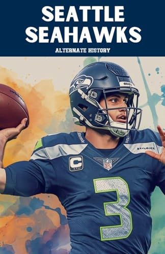 Seattle Seahawks Alternate History