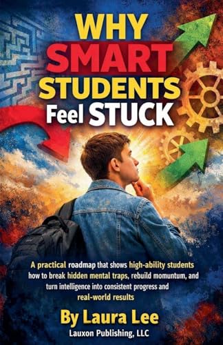 Why Smart Students Feel Stuck