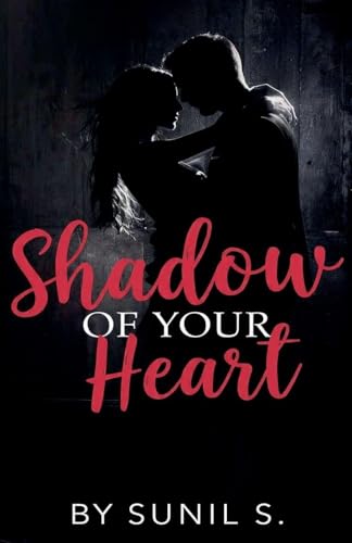 Shadow Of Your Heart