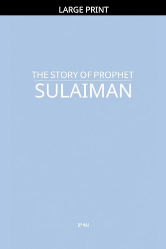 The Story of Prophet Sulaiman